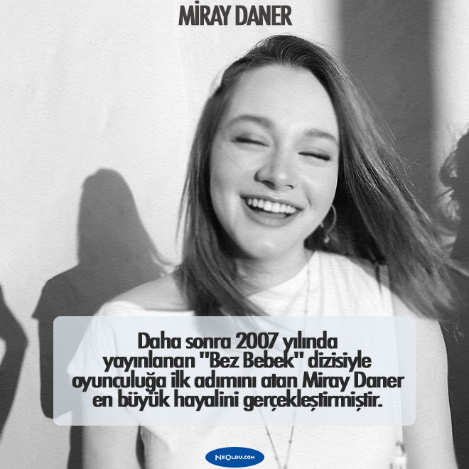 Miray Daner Hakkında Bilinmeyenler