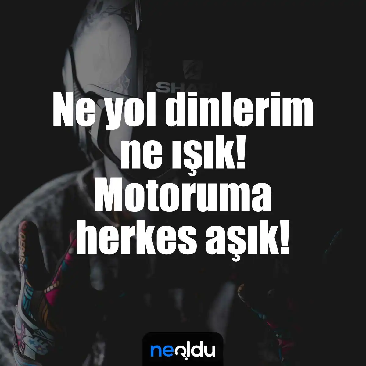 Motorcu Sözleri