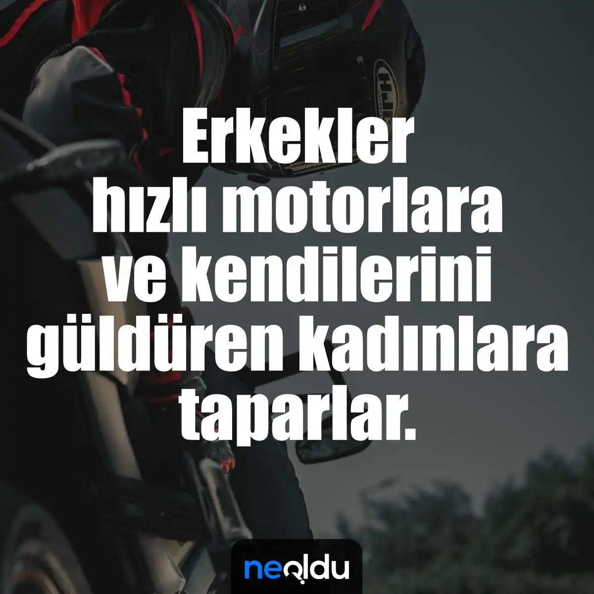 Motorcu Sözleri