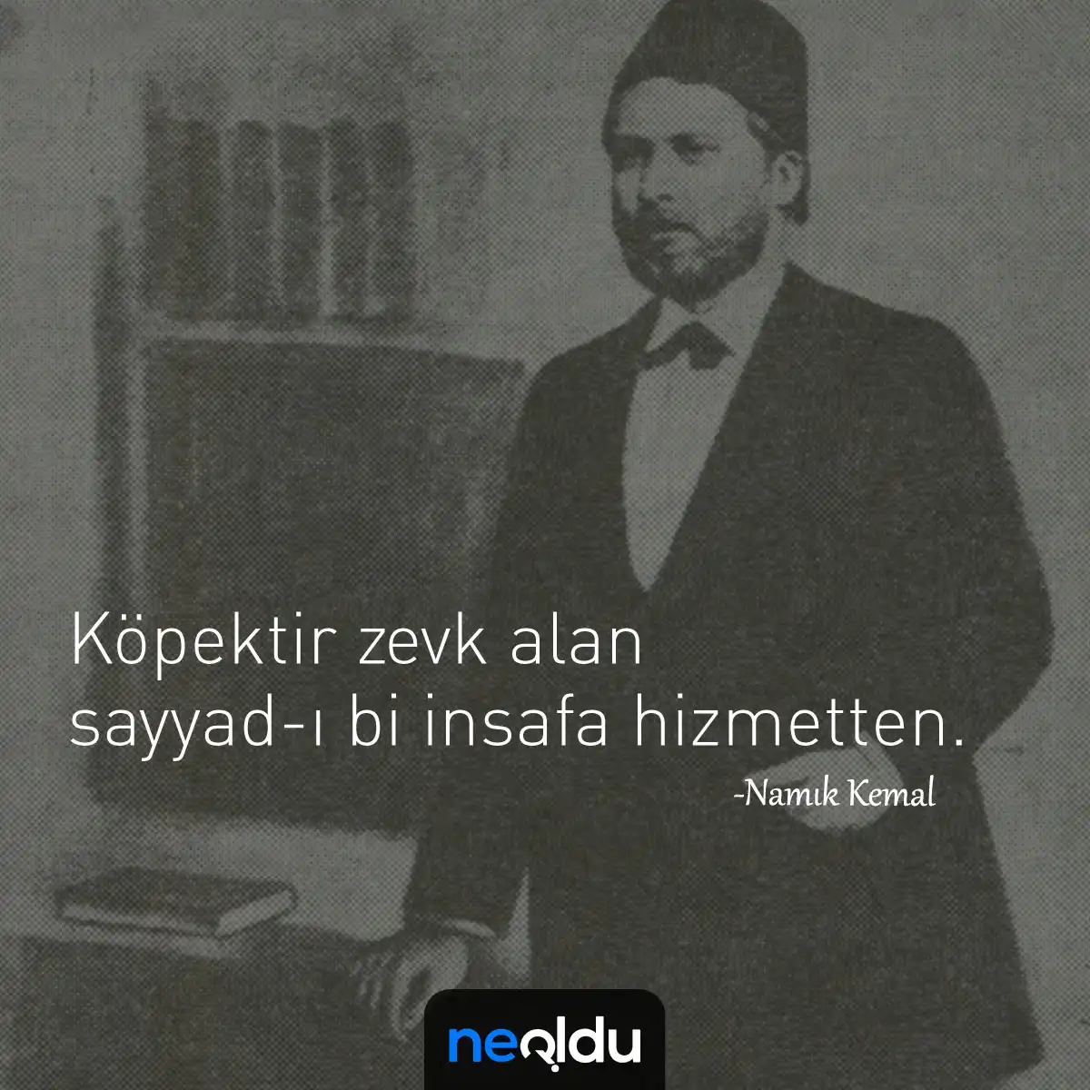 Namık Kemal Kısa Sözleri