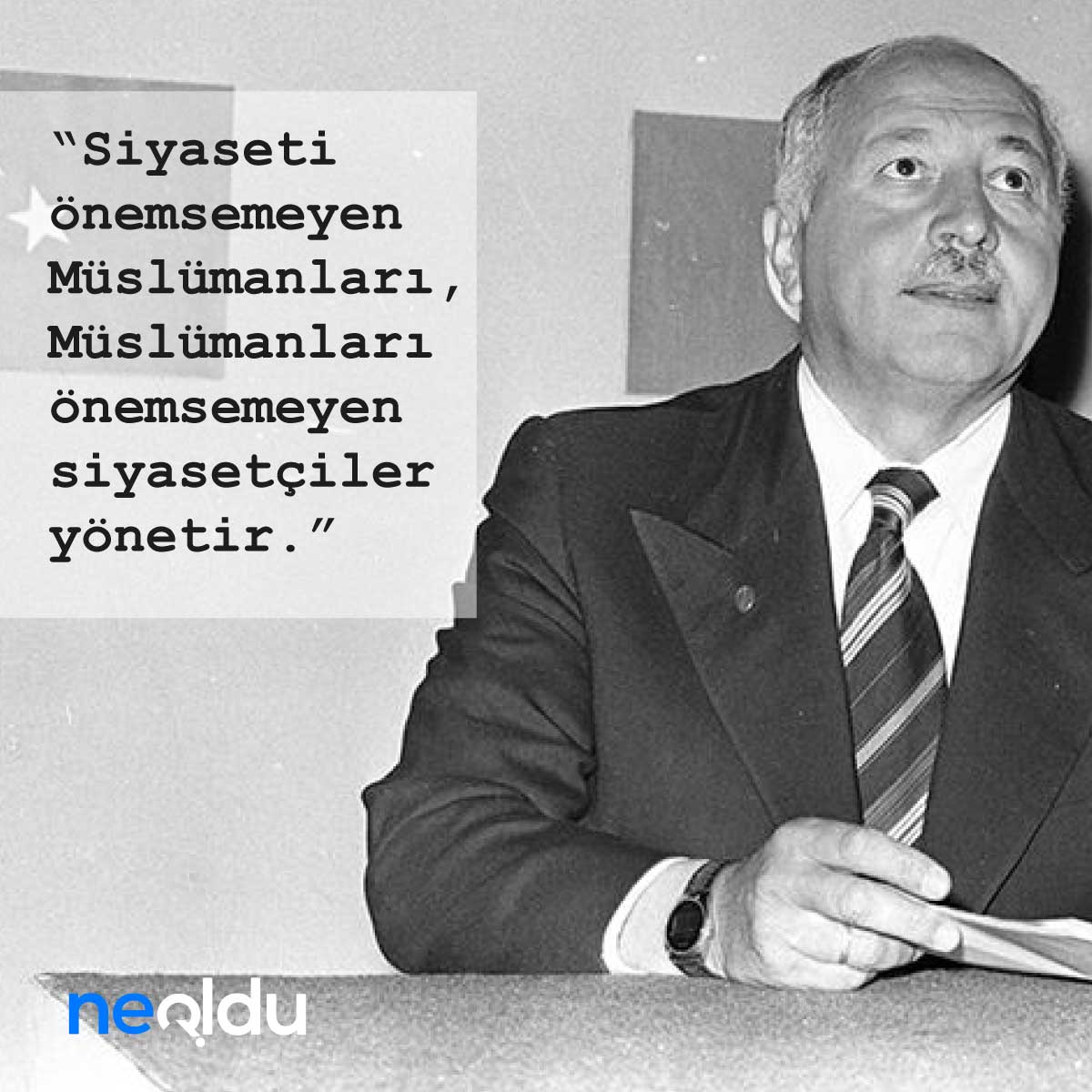 Necmettin Erbakan Sözleri