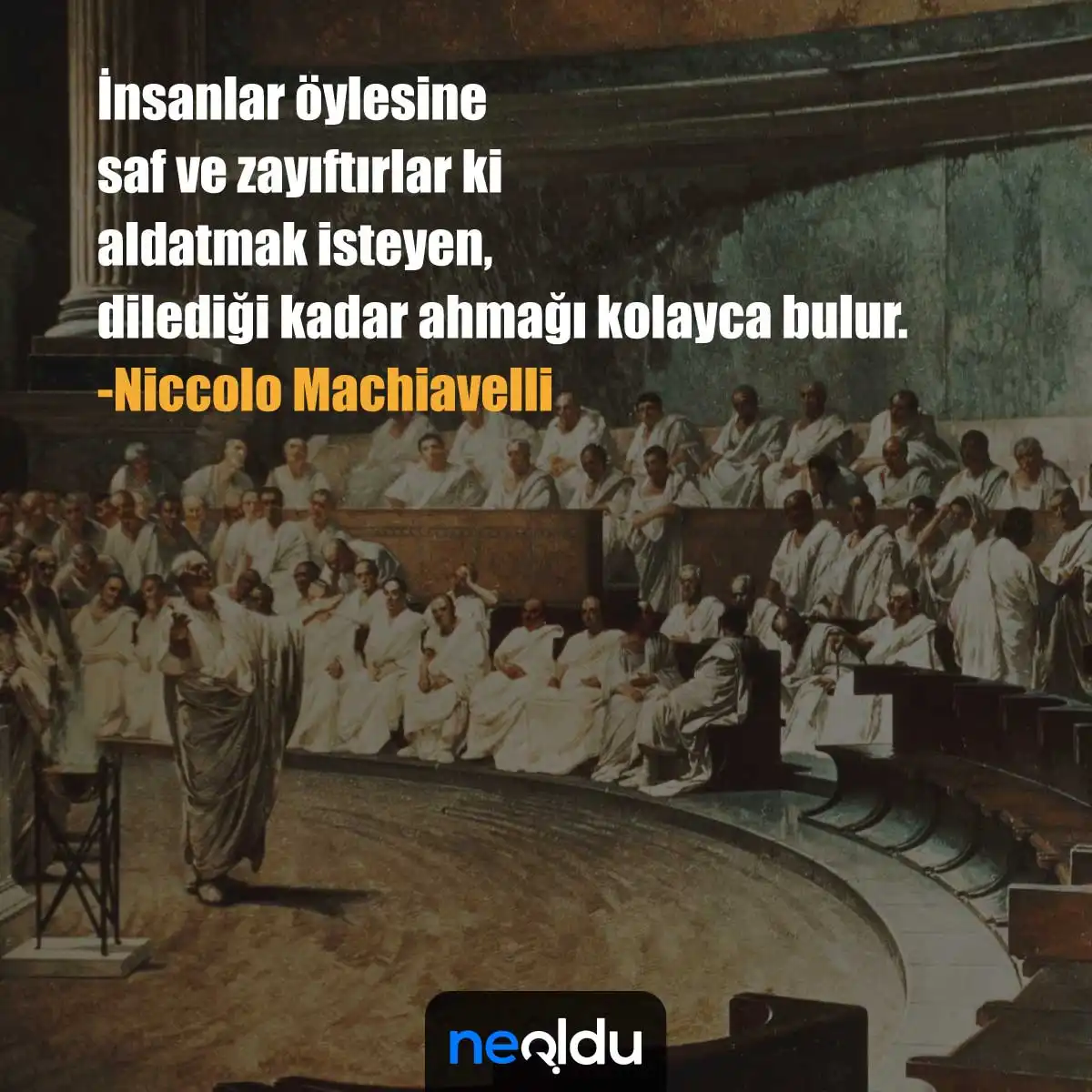 Niccolo Machiavelli Sözleri 5