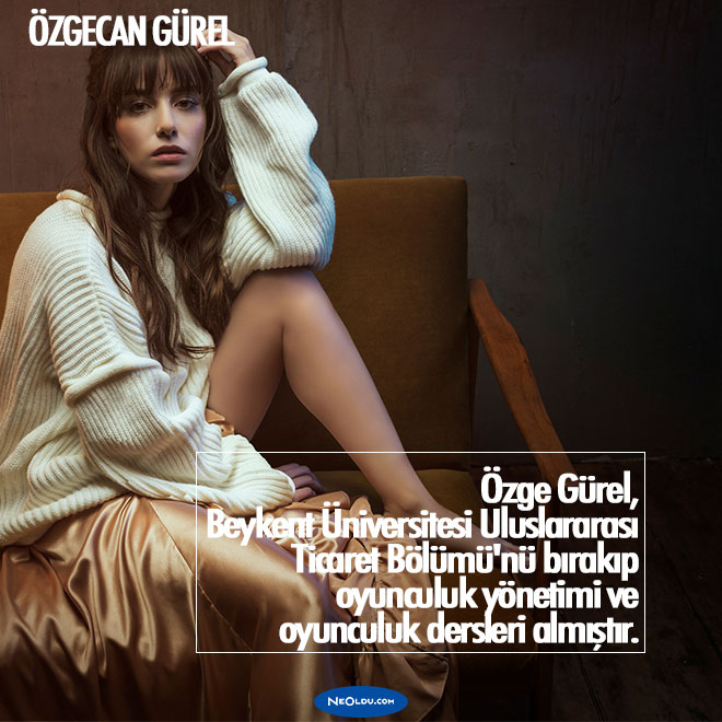 Özge Gürel Hakkında İlginç Bilgiler