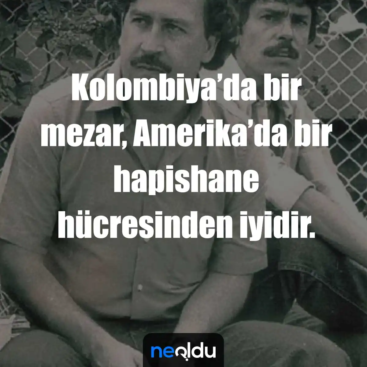 Pablo Escobar Sözleri - Görsel 1