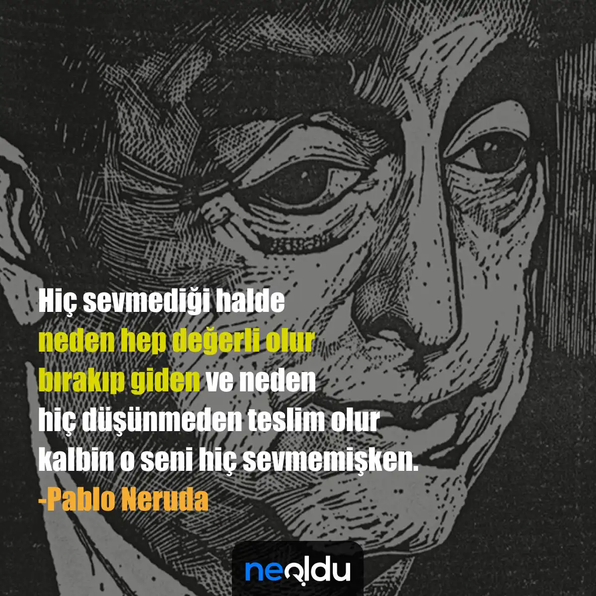 Pablo Neruda Sözleri