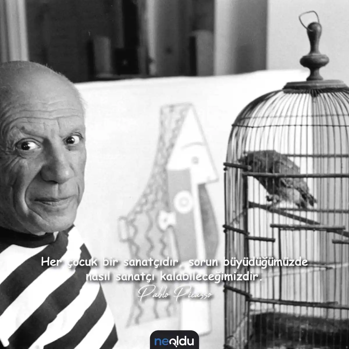 Pablo Picasso Sözleri