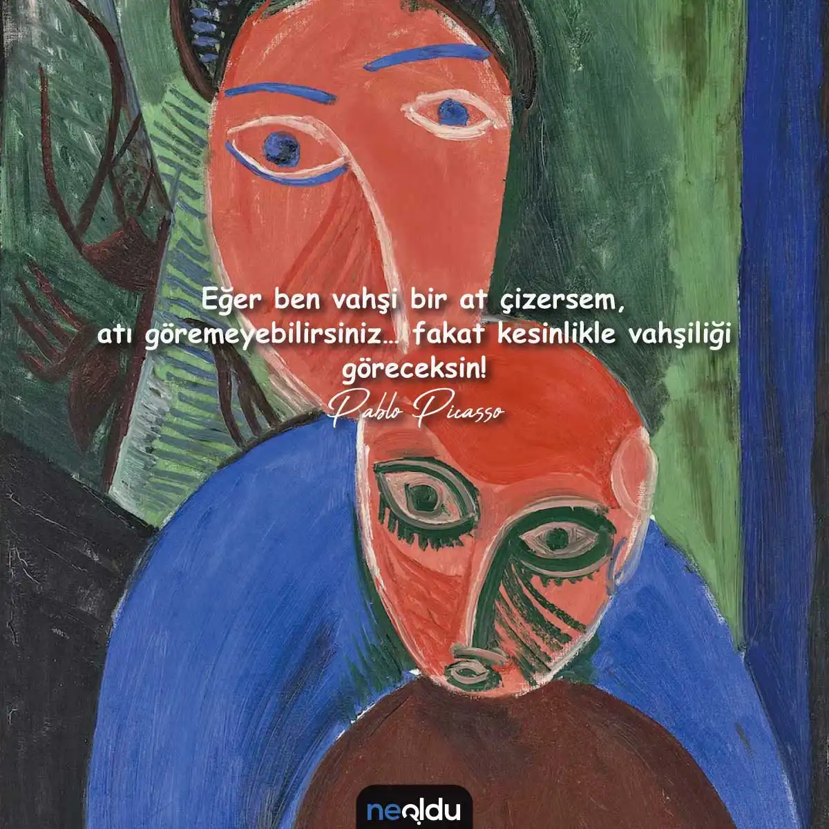 Pablo Picasso Sözleri