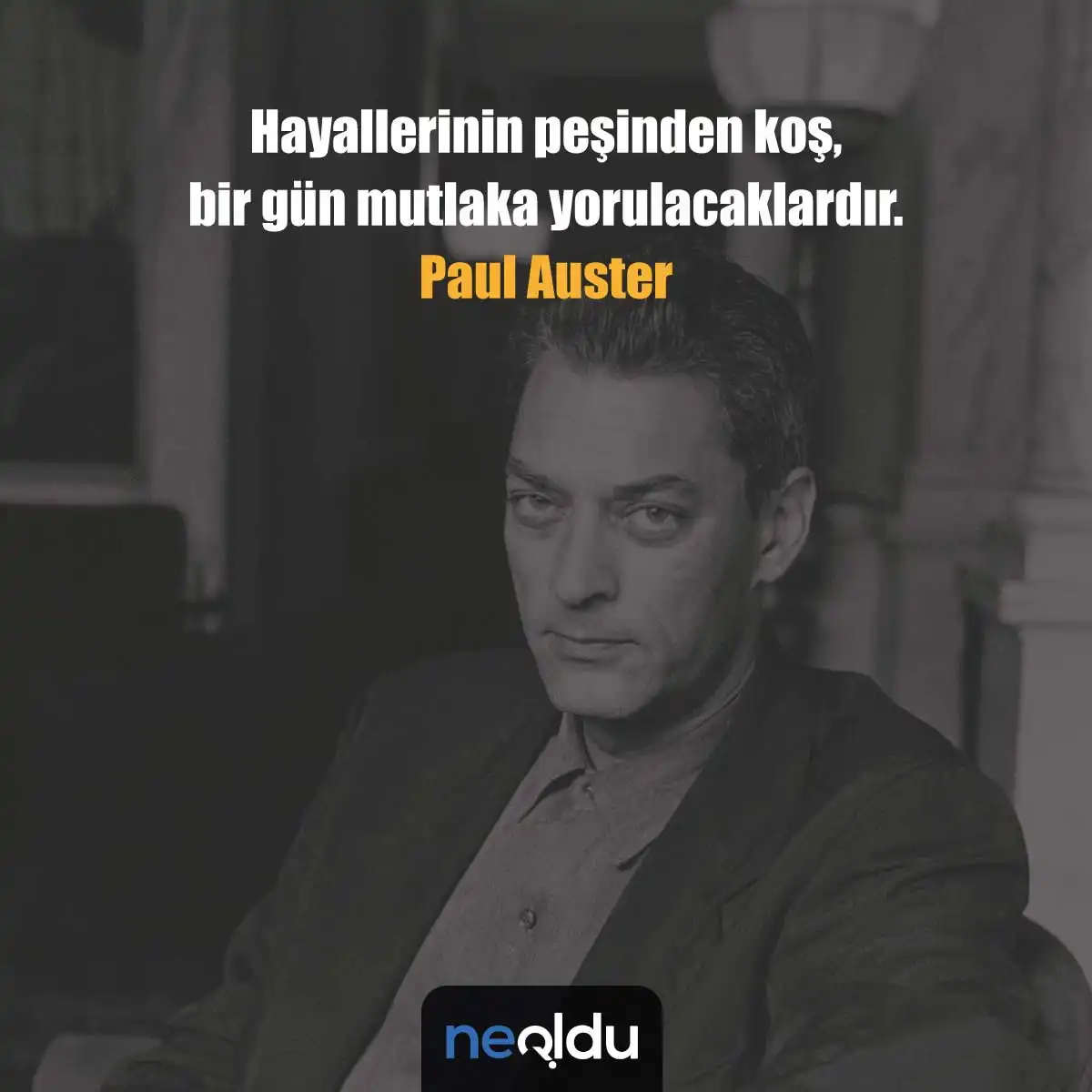 Paul Auster Güzel Sözler