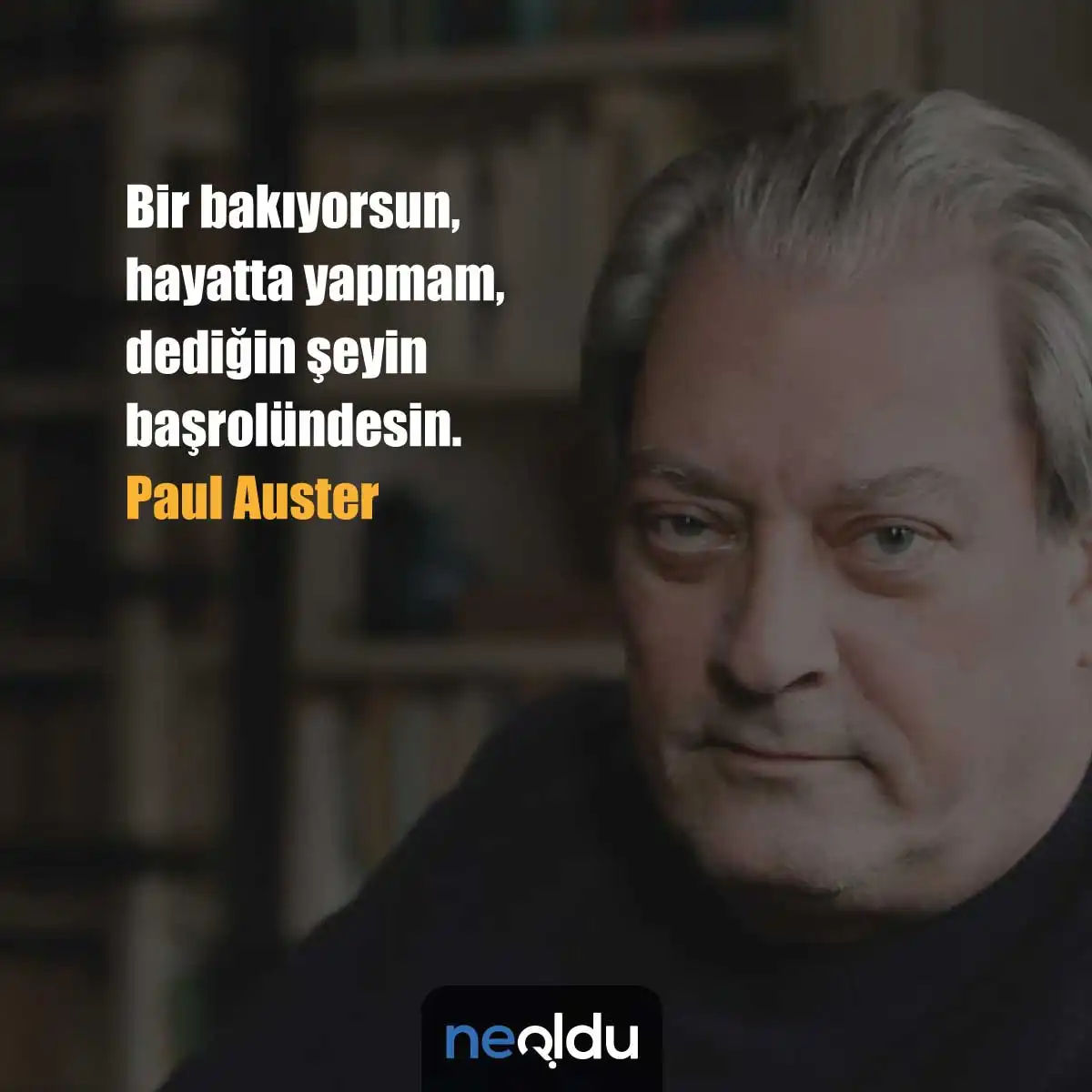 Paul Auster Alıntıları