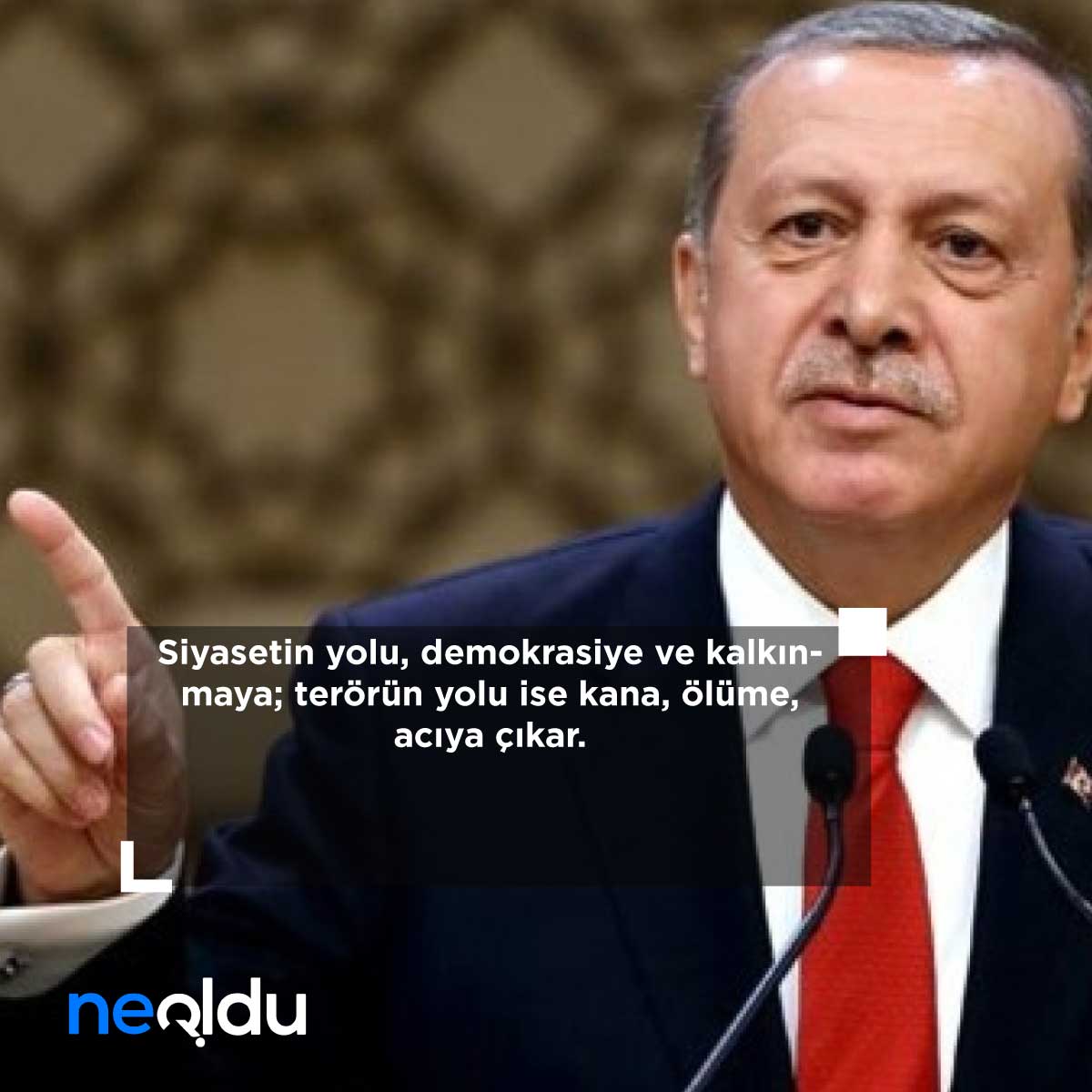 Recep Tayyip Erdoğan Sözleri