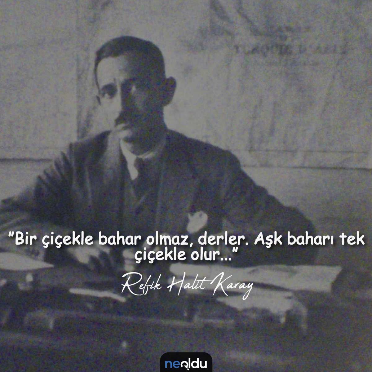 Refik Halit Karay Sözleri 4