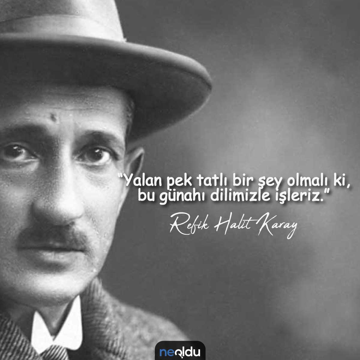 Refik Halit Karay Sözleri 1