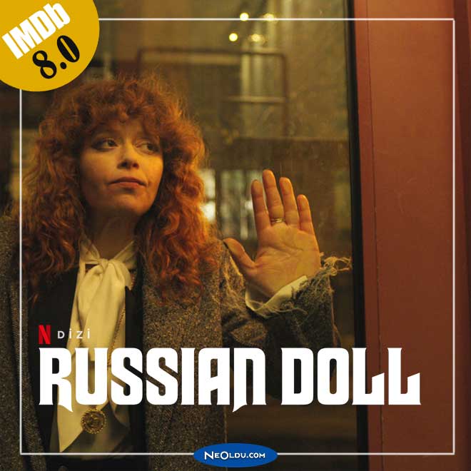 Zamanda sıkışıp kalan bir kadının hikayesini anlatan Russian Doll dizisi