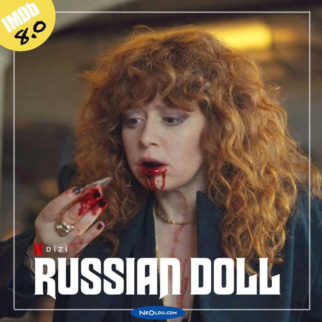 Russian Doll Netflix dizisi zamanda döngü