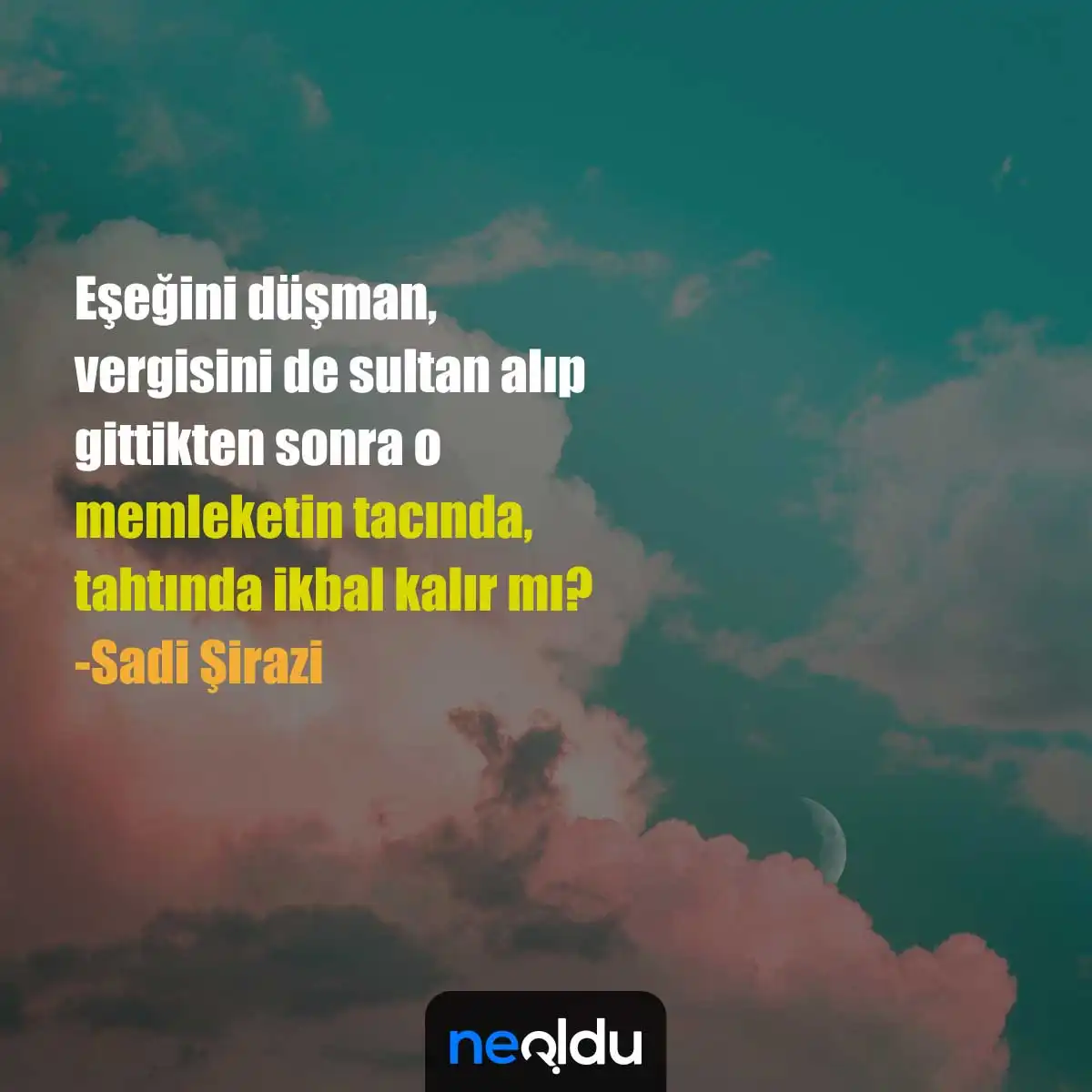 Sadi Şirazi Erdemli Sözler