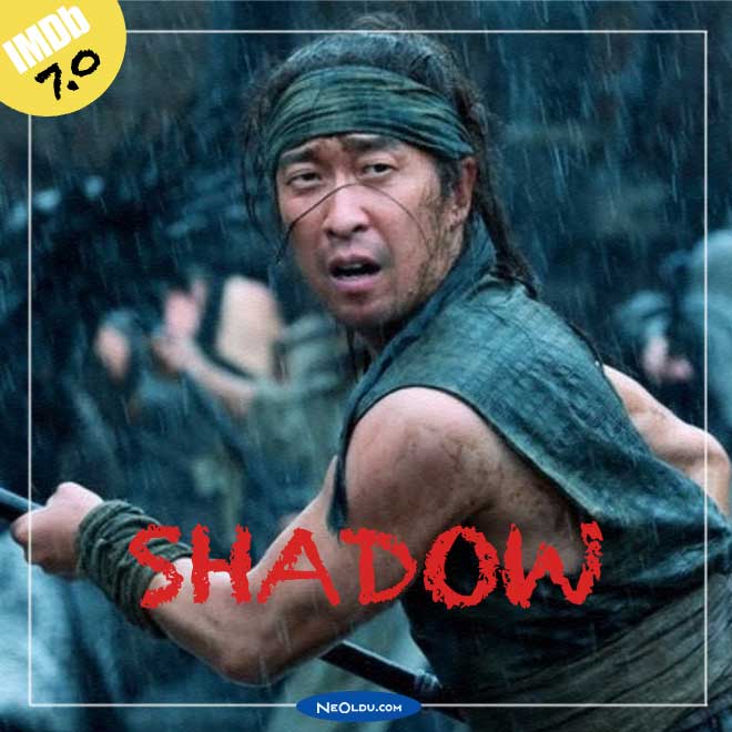 Shadow 2019 Çin yapımı tarihi aksiyon filmi