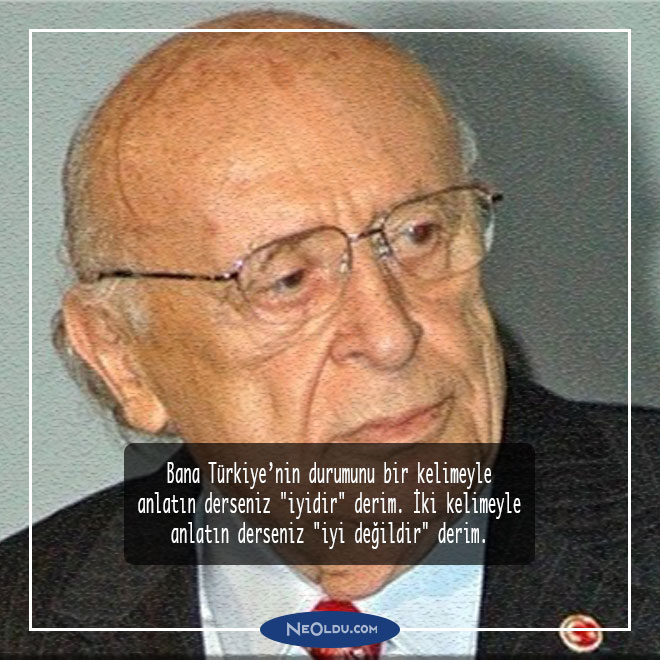 Süleyman Demirel'in ünlü sözleri