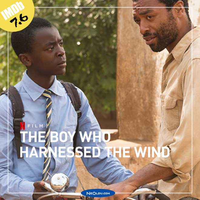 The Boy Who Harnessed the Wind Netflix Dram Filmi