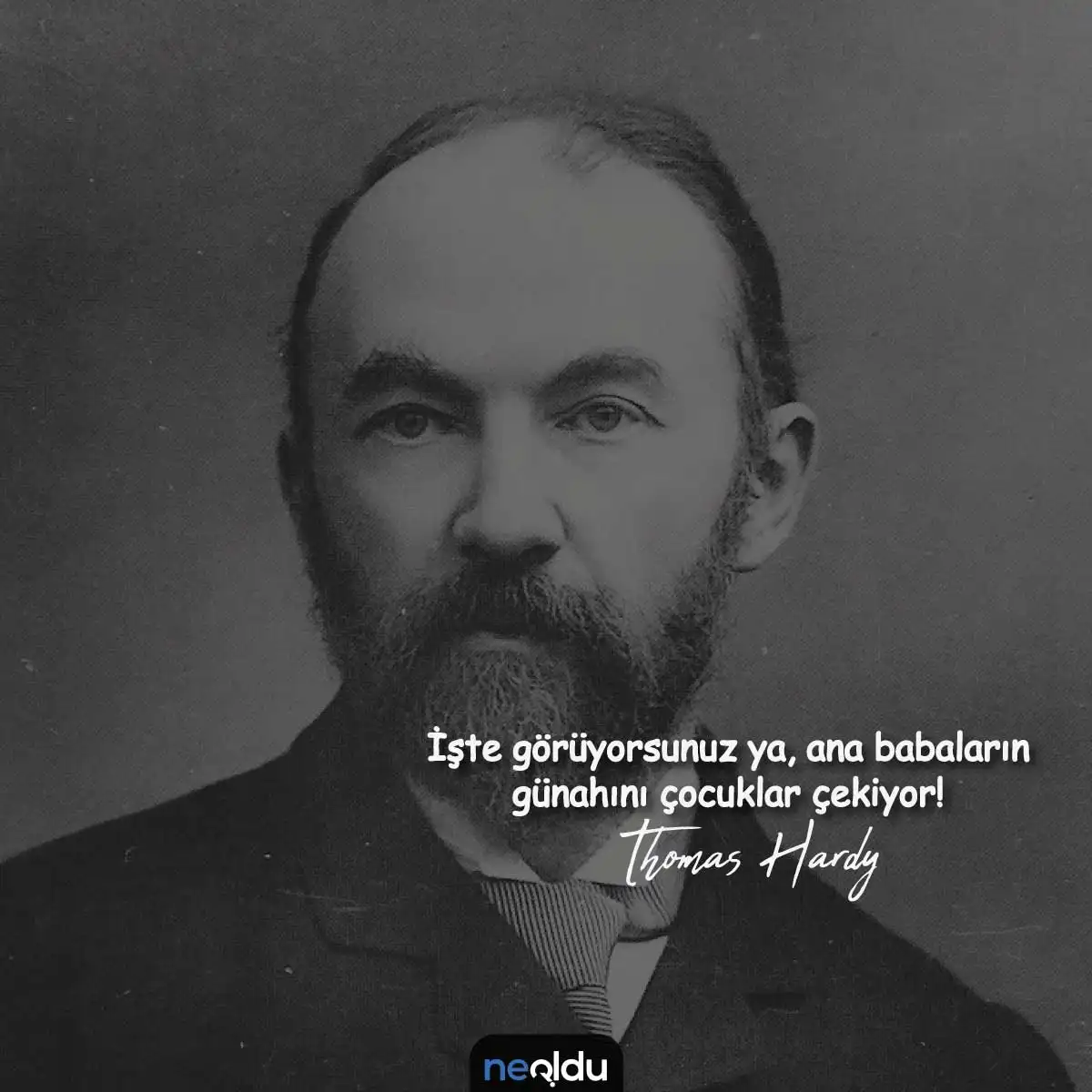 Thomas Hardy'den Hayata Dair Anlamlı Sözler