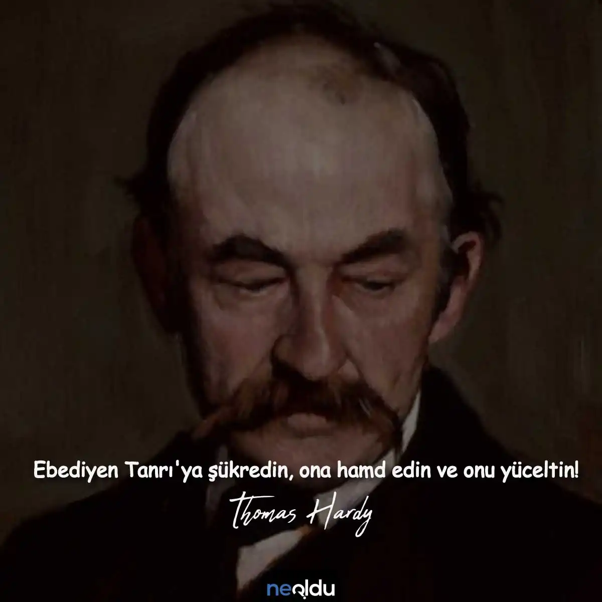 Thomas Hardy'den Aşk ve Hayat Üzerine