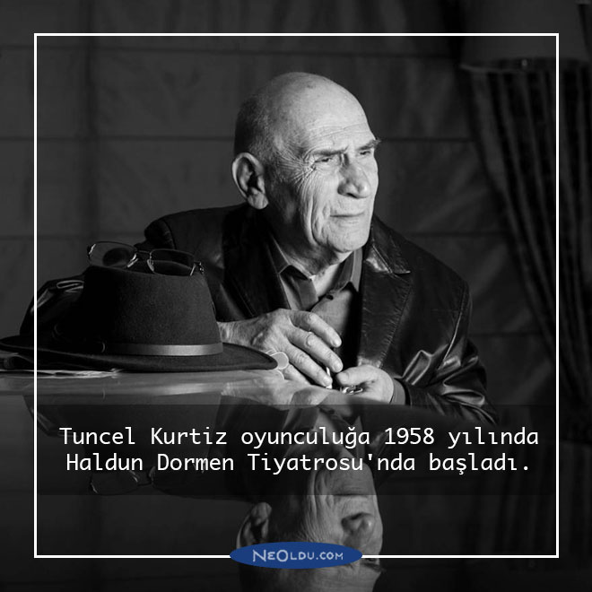 Tuncel Kurtiz hakkında ilginç bilgiler
