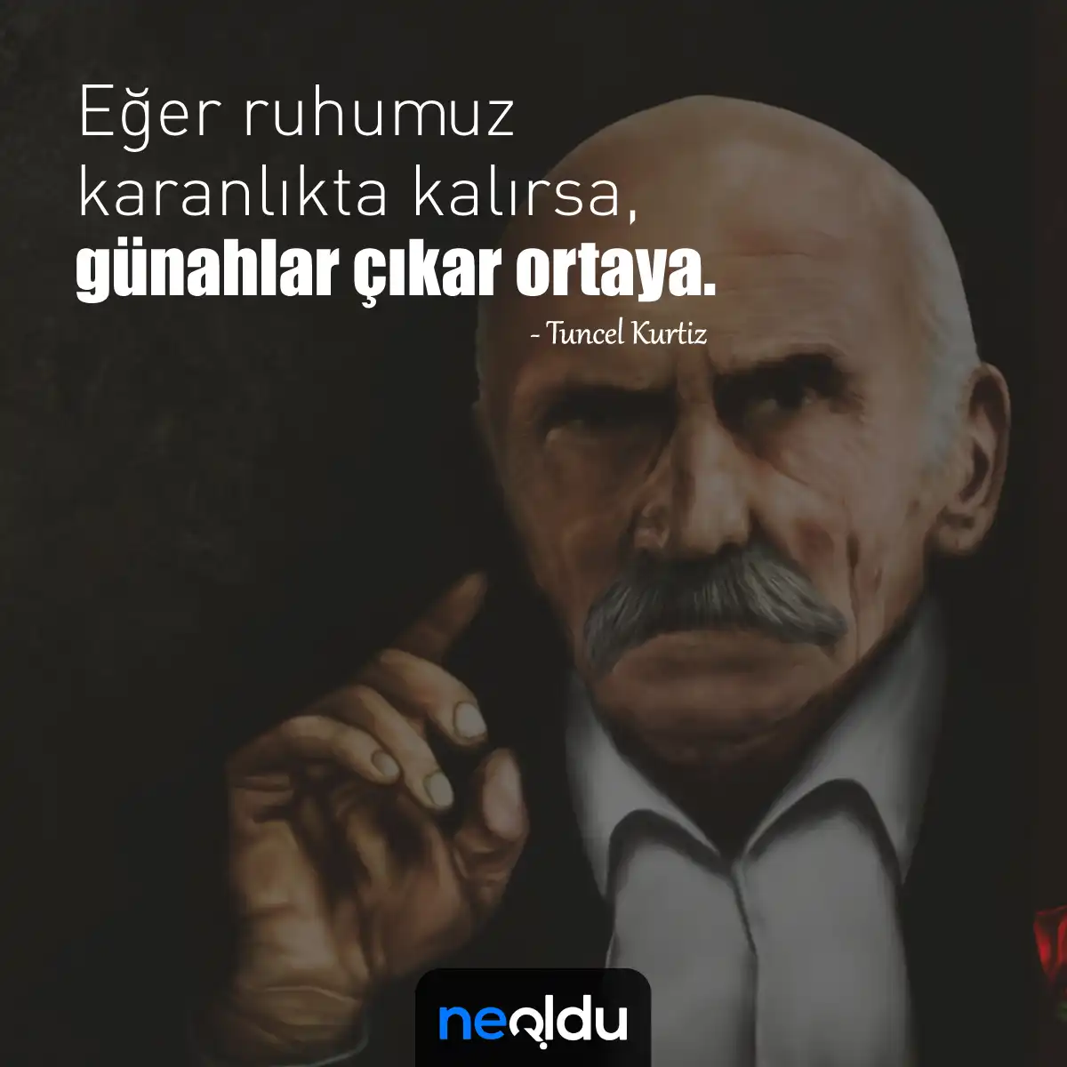 Tuncel Kurtiz Sözleri