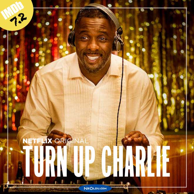 Turn Up Charlie dizisi DJ komedisi Idris Elba