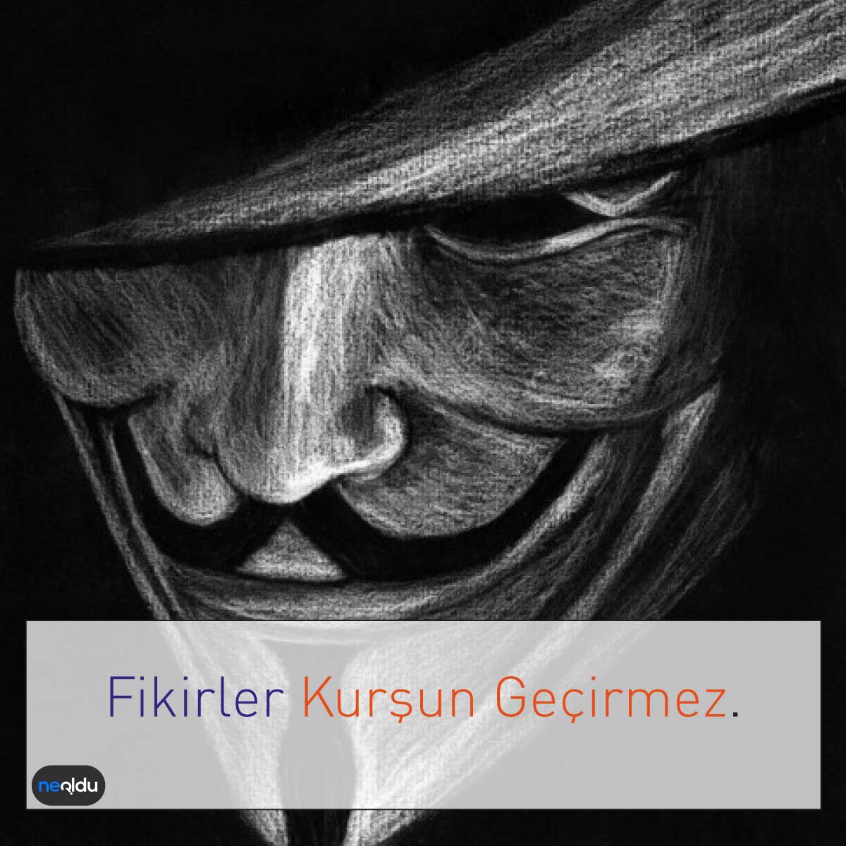 V For Vandetta Fikirler Kurşun Geçirmez