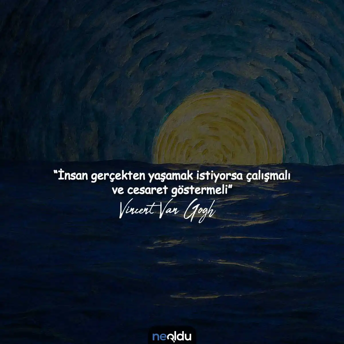 Van Gogh Sanat ve Hayat Sözü