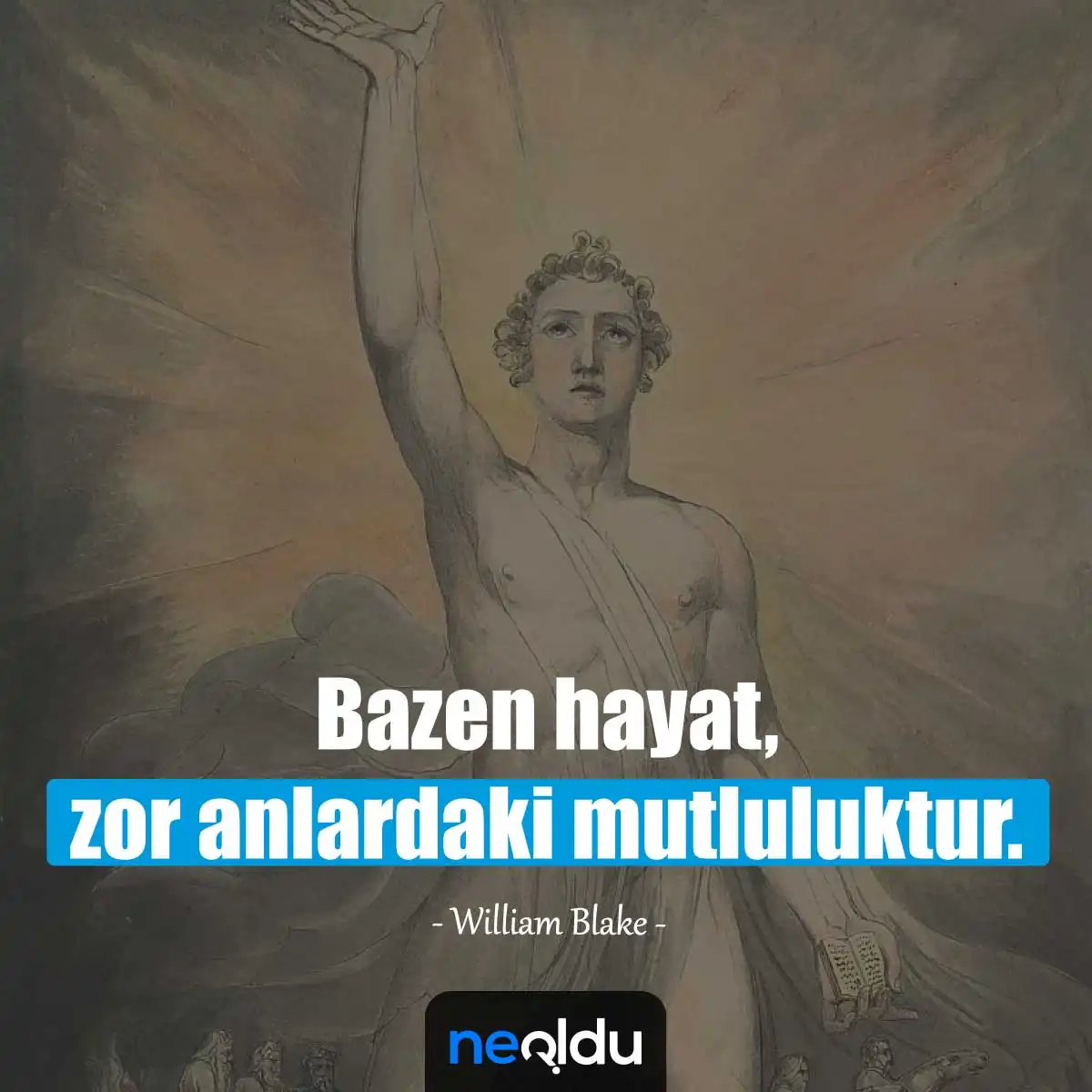 William Blake Aşk Sözleri