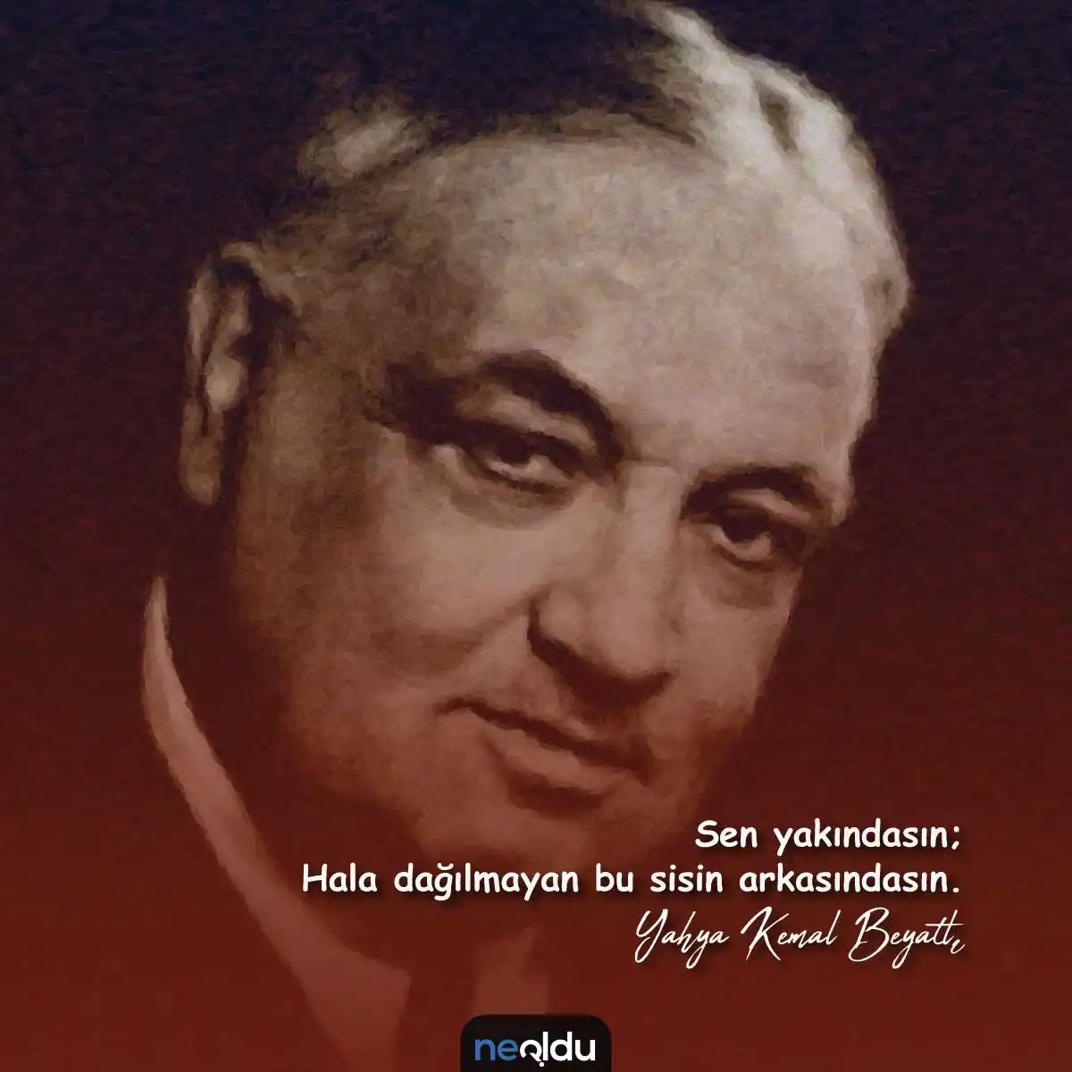 Yahya Kemal Beyatlı Sözleri