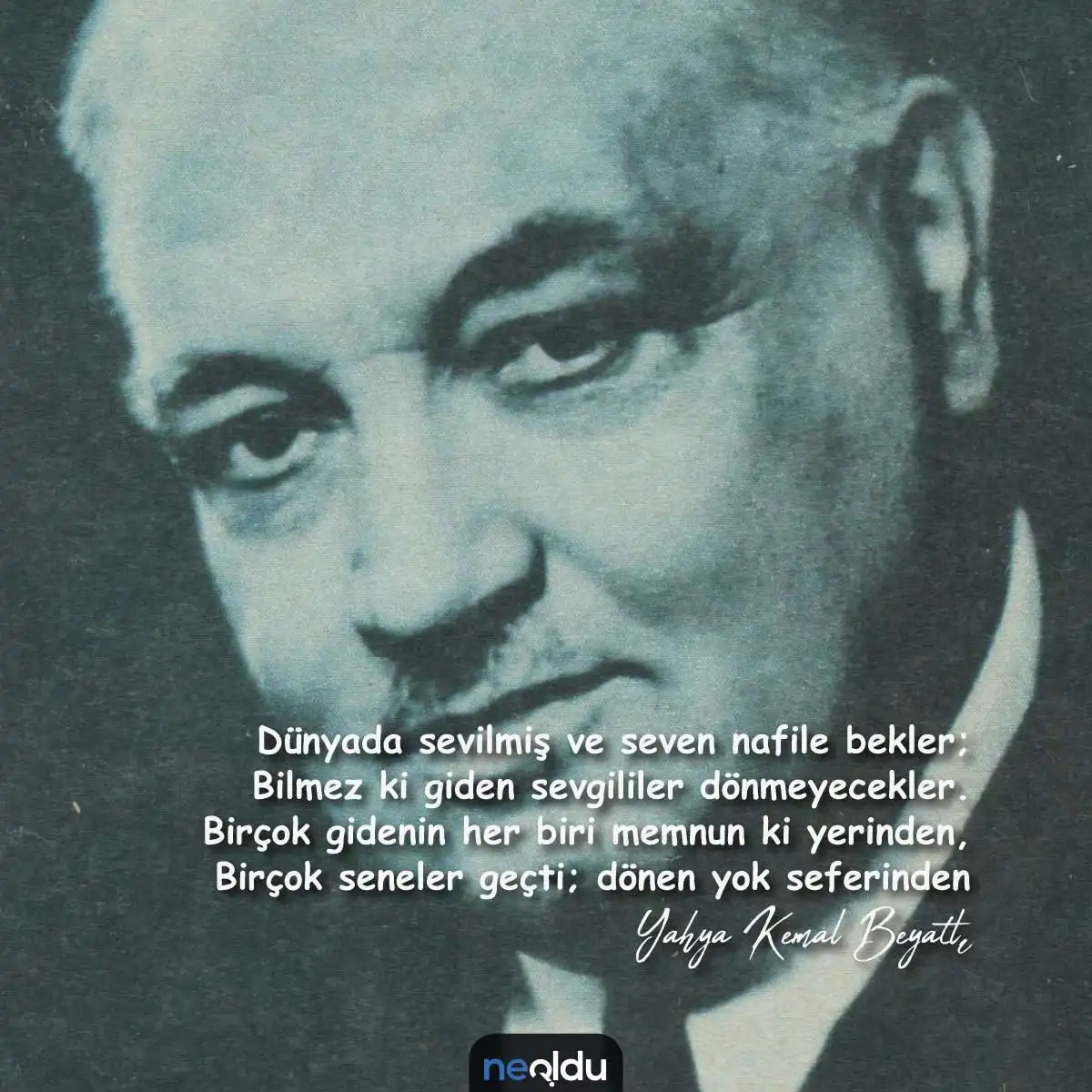 Yahya Kemal Beyatlı Sözleri