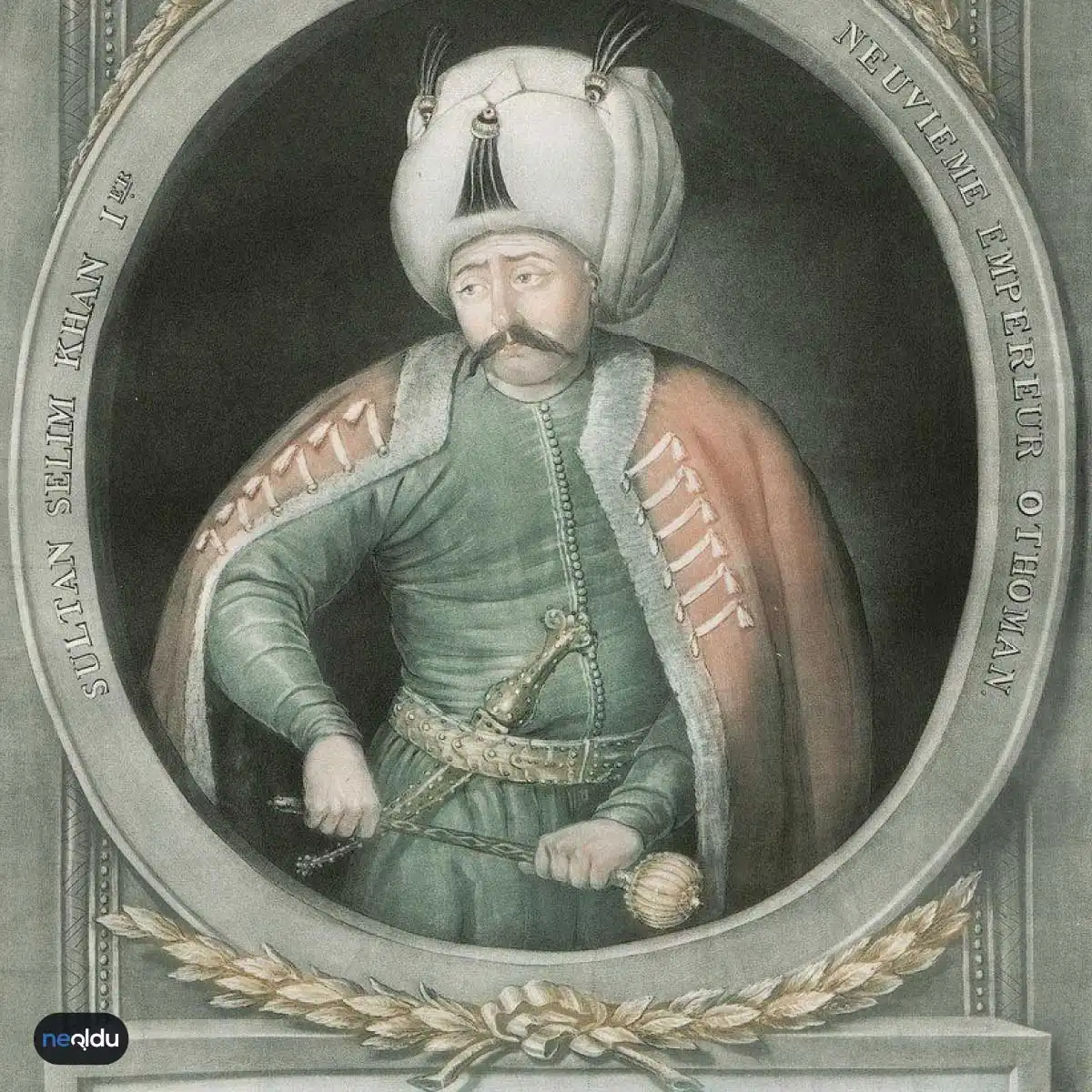 Yavuz Sultan Selim Hakkında Bilgi