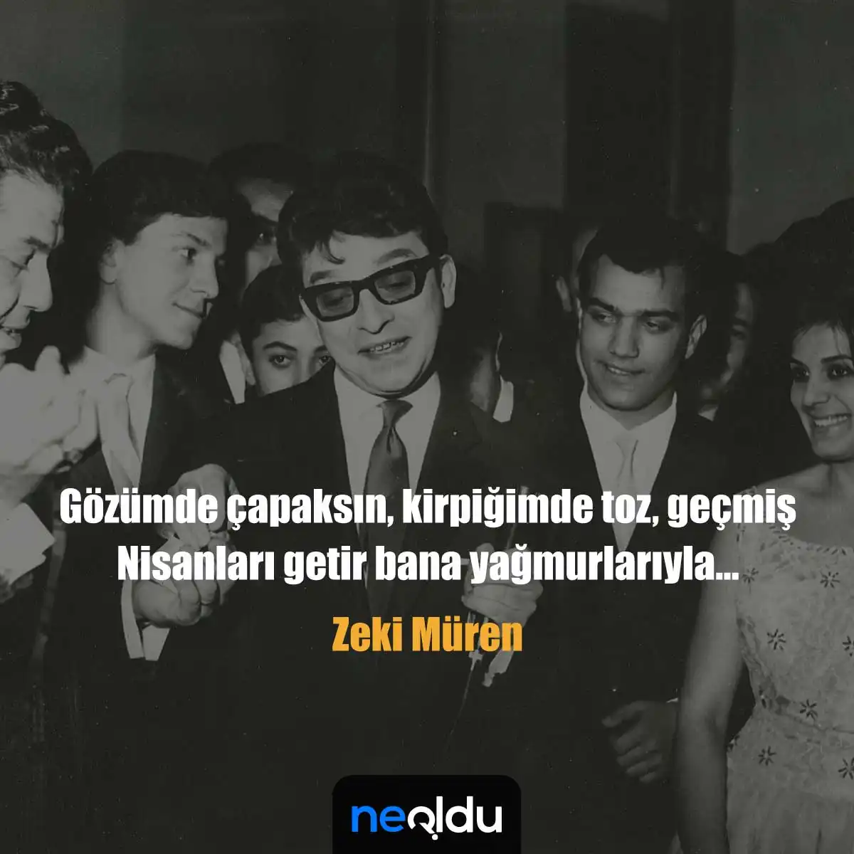 Zeki Müren Sözleri