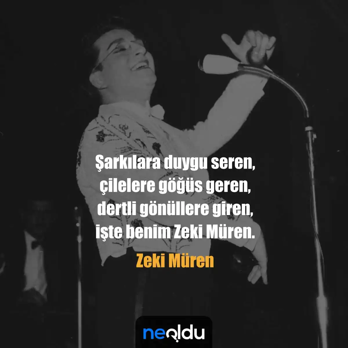 Zeki Müren Sözleri