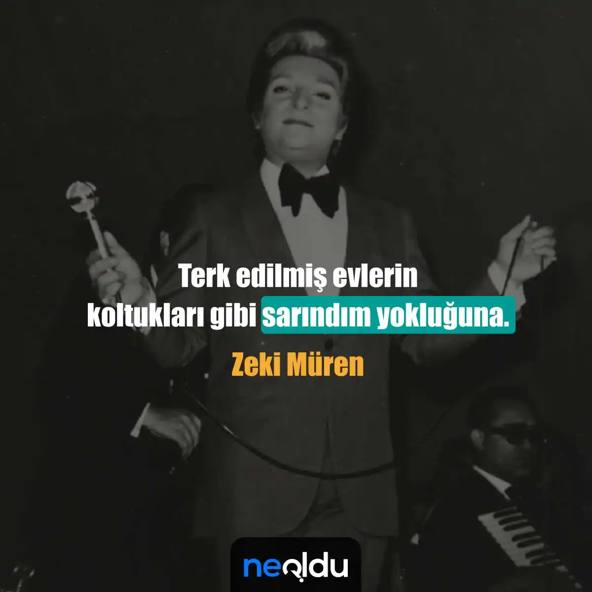 Zeki Müren Sözleri